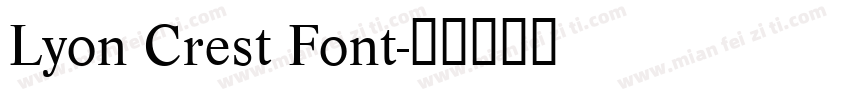 Lyon Crest Font字体转换